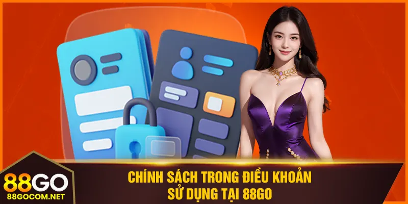 Điều khoản sử dụng tại nhà cái 88Go