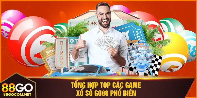 Tổng hợp top các game xổ số 88GO phổ biến