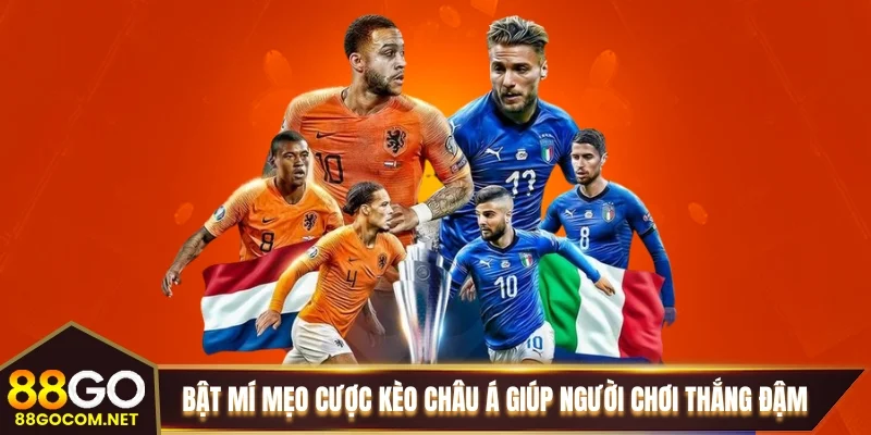 Bật mí mẹo cược kèo châu Á giúp người chơi thắng đậm Bật mí mẹo cược kèo châu Á giúp người chơi thắng đậm