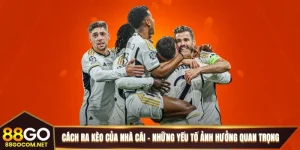 Cách Ra Kèo Của Nhà Cái - Những Yếu Tố Ảnh Hưởng Quan Trọng