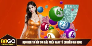 Học Ngay Bí Kíp Soi Cầu Miền Nam Từ Chuyên Gia 88GO