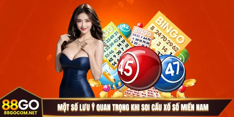 Một số lưu ý quan trọng khi soi cầu Xổ Số Miền Nam tại 88GO