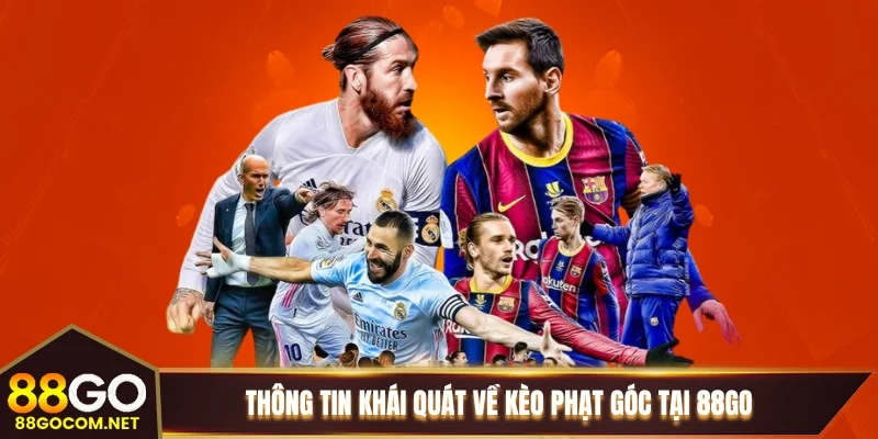 Thông tin khái quát về kèo phạt góc tại 88GO 