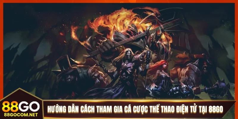 Hướng dẫn cách tham gia cá cược thể thao điện tử tại 88GO Hướng dẫn cách tham gia cá cược thể thao điện tử tại 88GO